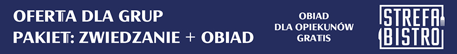 Banner oferty dla grup. Zwiedzanie + obiad