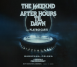 THE WEEKND: AFTER HOURS TIL DAWN TOUR (04-05.08.2026)