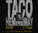 TACO HEMINGWAY: 2026 †††OUR (22-23.05.2026)